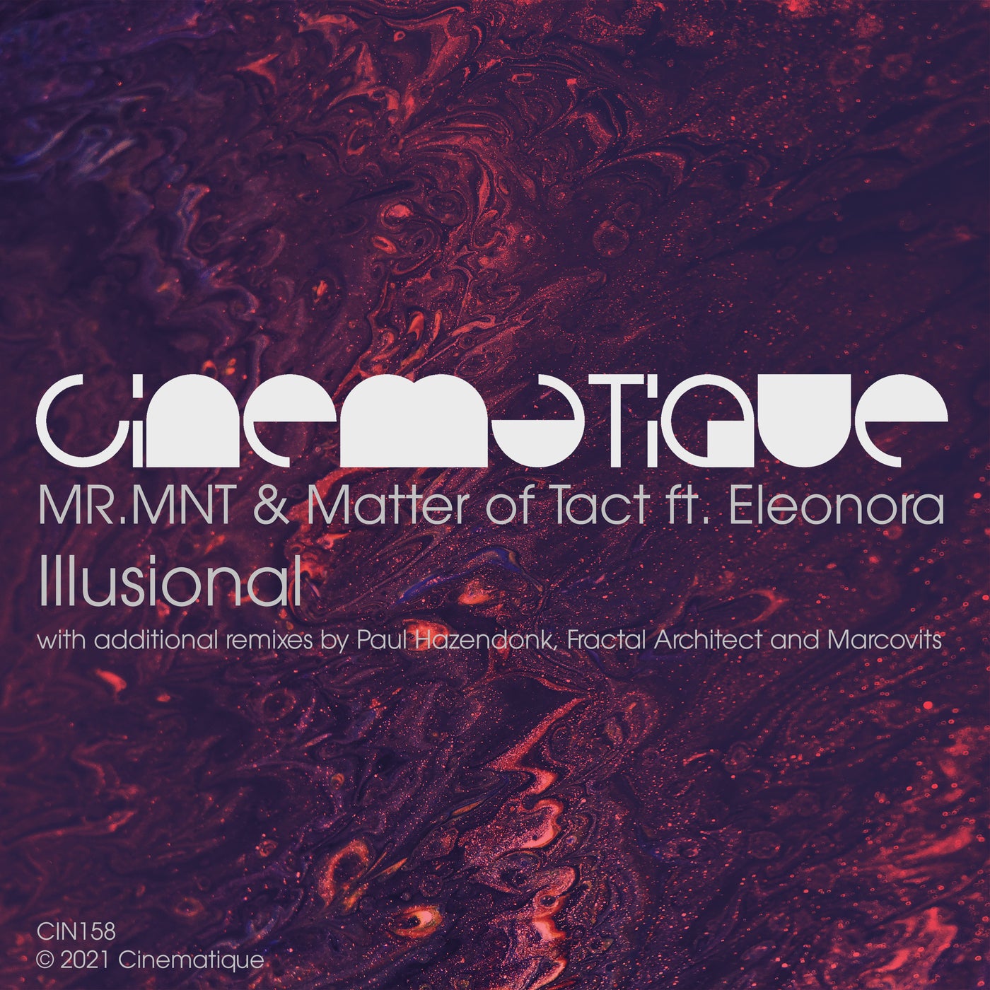 MR.MNT, Matter Of Tact – Illusional [CIN158]